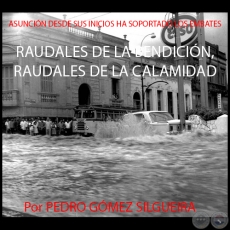 RAUDALES DE LA BENDICIÓN, RAUDALES DE LA CALAMIDAD - Por PEDRO GÓMEZ - Domingo 13 de Diciembre de 2015